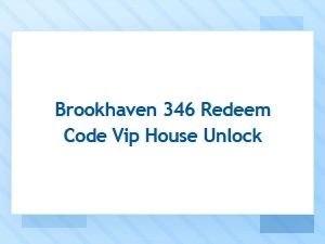 Redeem Code for Vip House Unlock in Brookhaven