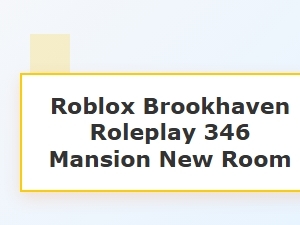New Mansion Room and Roleplay in Brookhaven