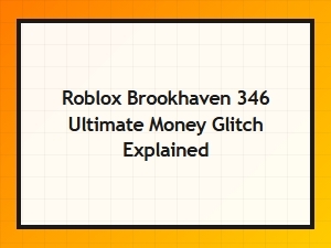 The Ultimate Brookhaven Money Glitch Explained